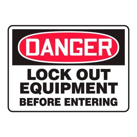 Accuform Danger Sign, Lockout Equipment Before Entering, 10inW X 7inH, Adhesive Vinyl